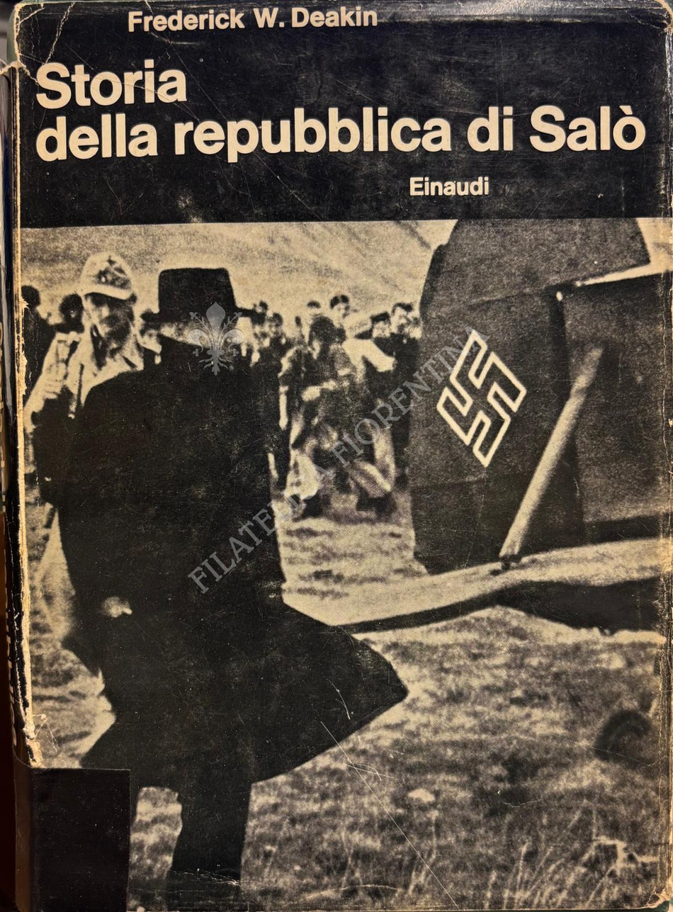 Libro "Storia della repubblica di Salò" di F. W. Deakin (1963)