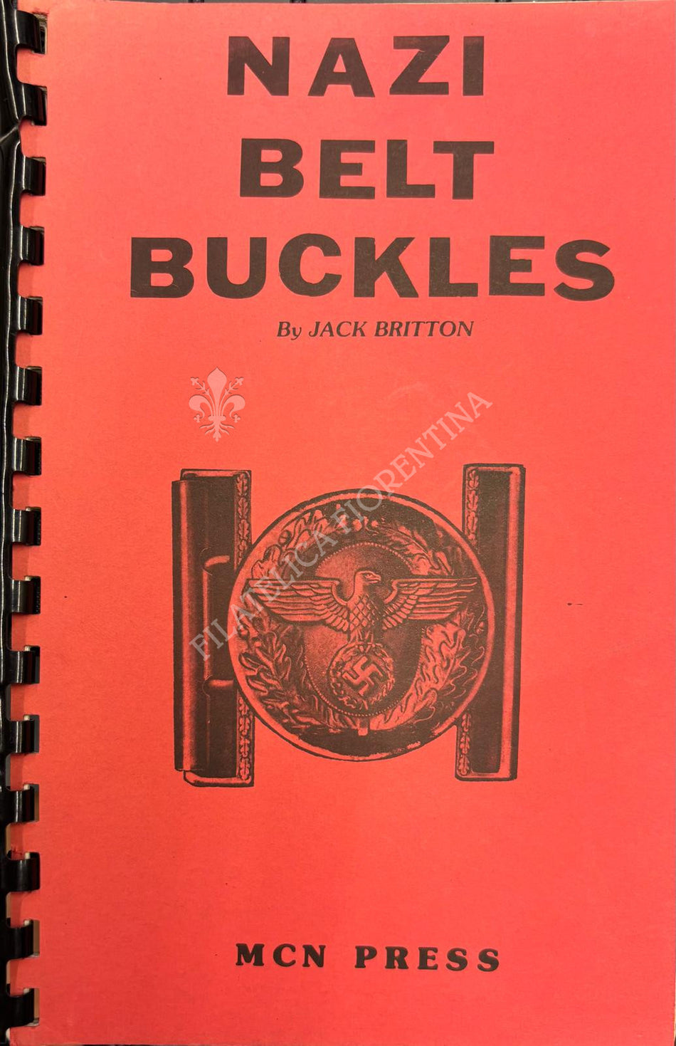 Libro rilegato "Nazi belt buckles" di Jack Britton (1985)