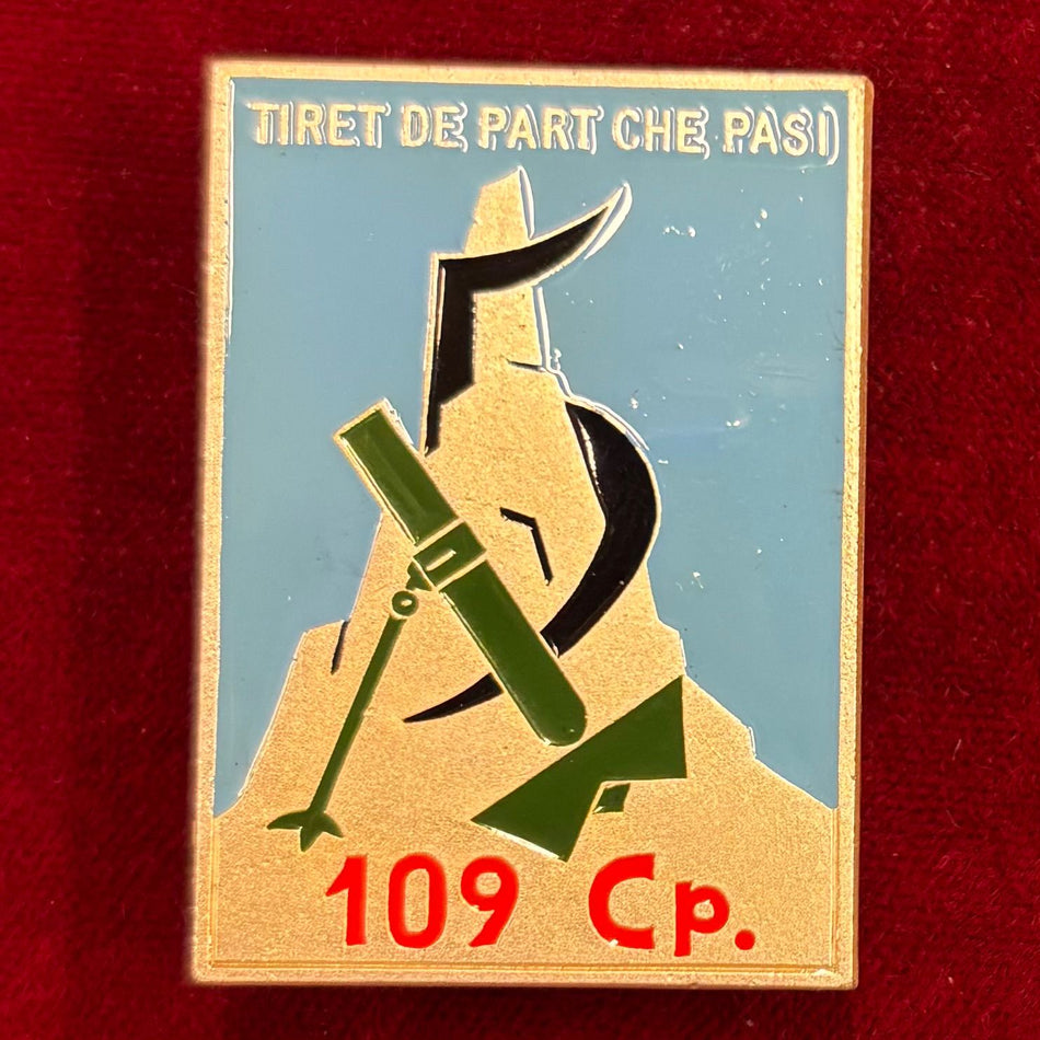 Distintivo della "109^ Compagnia Mortai - Tiret de part che pasi" - Marcato Granero