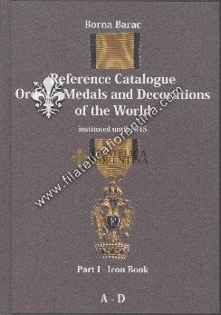 Reference Catalogue Orders, Medals and Decorations of the World - A/D