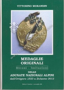 Medaglie Originali (riconi - imitazioni) delle Adunate Nazionali Alpini 1920 - 2012