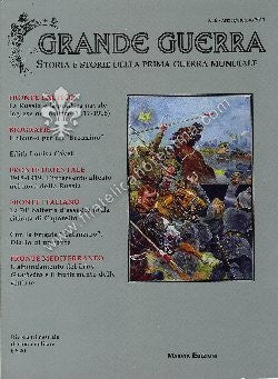 La Grande Guerra - Storia e storie della prima guerra mondiale - N. 6
