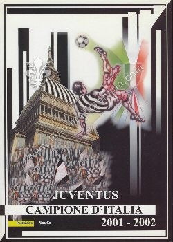 Folder n.39 " JUVENTUS CAMPIONE D'ITALIA 2001/2002 " 2002