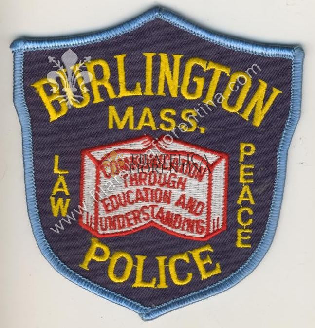 Burlington Mass. LAw Peace - POLICE - "Communication Throught Education and Understanding"