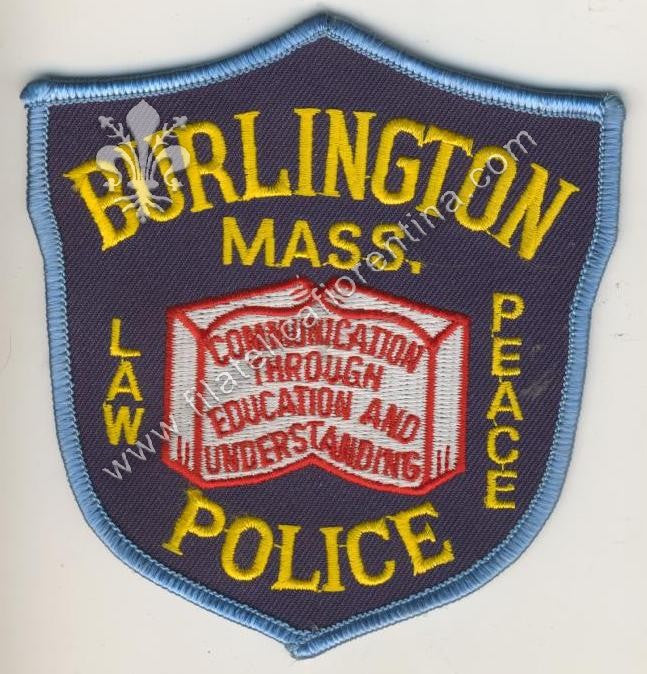 Burlington Mass. LAw Peace - POLICE - "Communication Throught Education and Understanding"