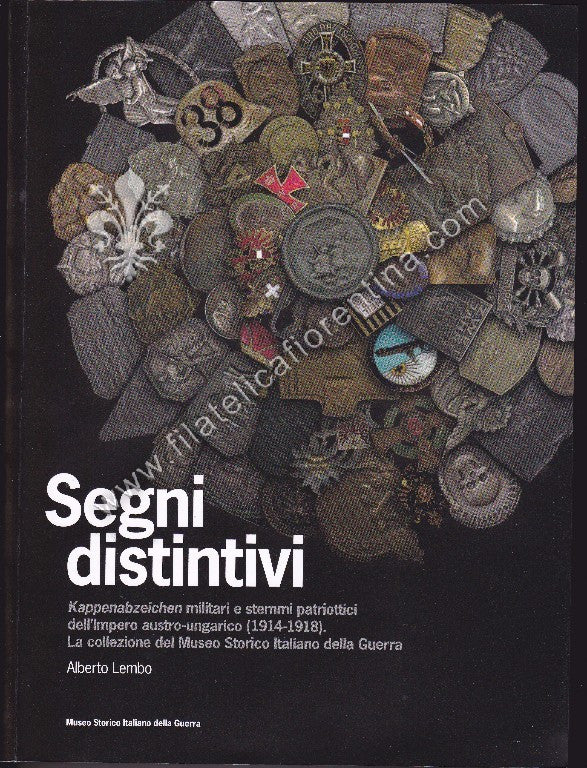 Segni Distintivi - Kappenabzeichen militari dell'Impero Austro-ungarico 1914/18