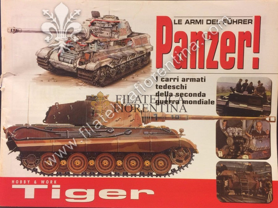 Panzer ! - I carri armati tedeschi della seconda guerra mondiale - TIGER