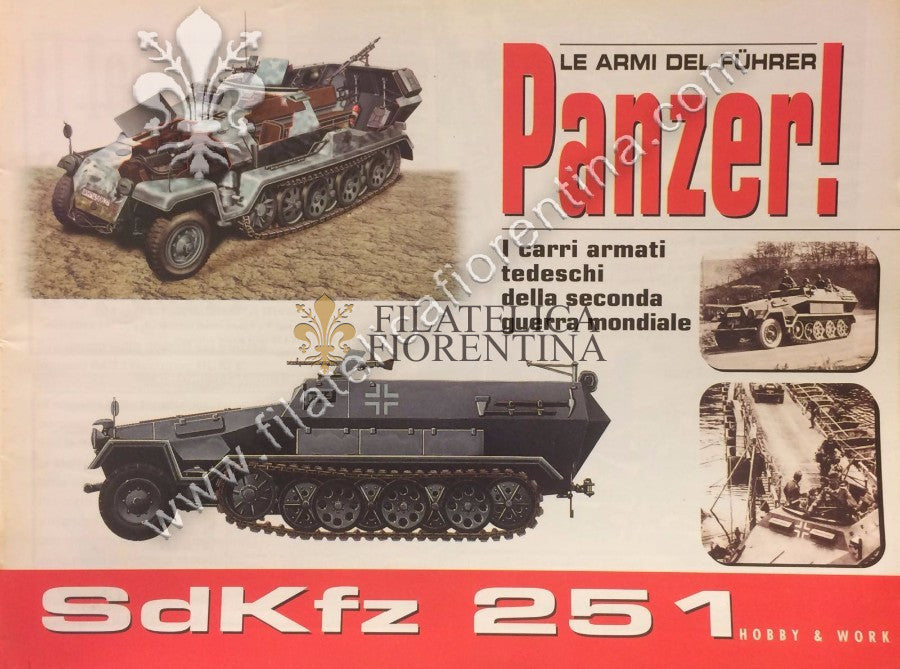 Panzer ! - I carri armati tedeschi della seconda guerra mondiale - SdKfz 251