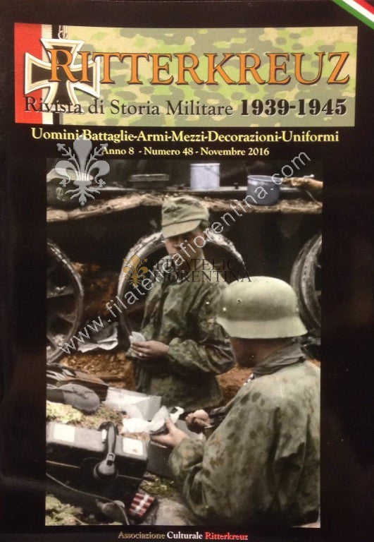 Rivista " RITTERKREUZ " Anno 8 Numero 48 ( 2016 )