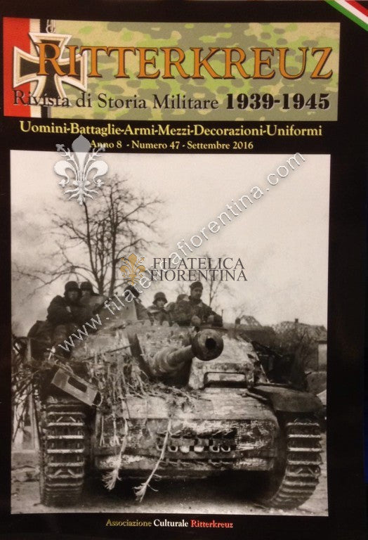 Rivista " RITTERKREUZ " Anno 8 Numero 47 ( 2016 )