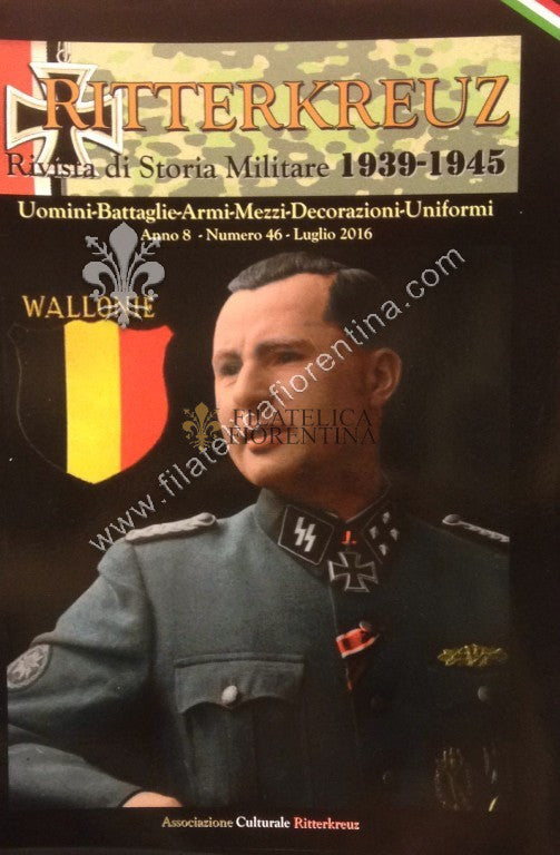Rivista " RITTERKREUZ " Anno 8 Numbero 46 ( 2016 )