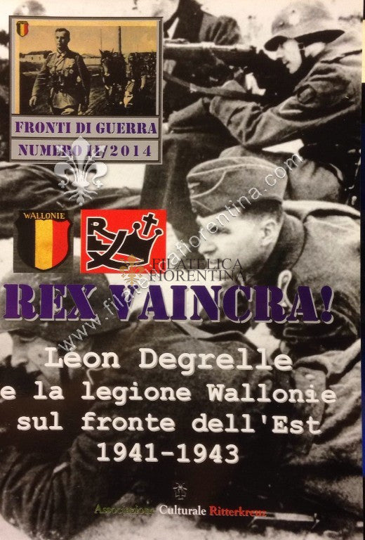 Rivista " FRONTI DI GUERRA " Numbero II / 2014 REX VAINCRA !