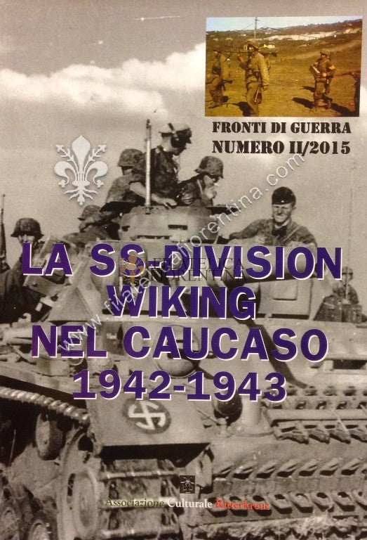 Rivista " FRONTI DI GUERRA " Numbero II / 2015 - SS DIVISION
