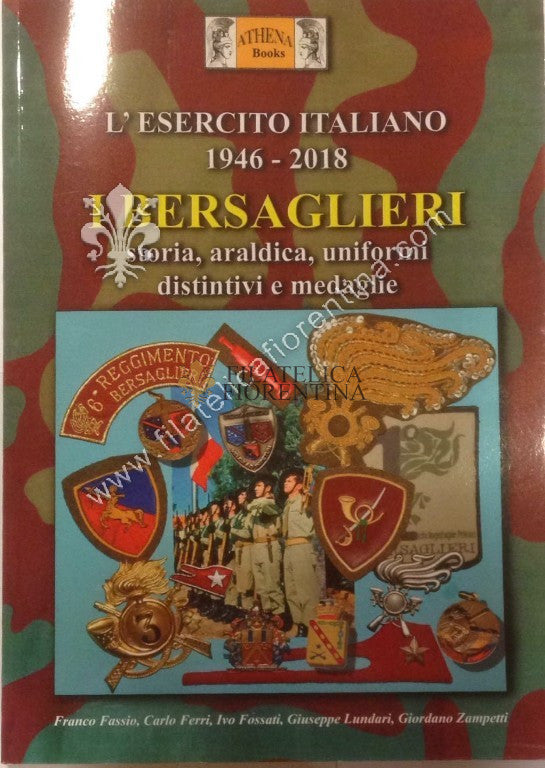 L'Esercito Italiano 1946 - 2018 I BERSAGLIERI