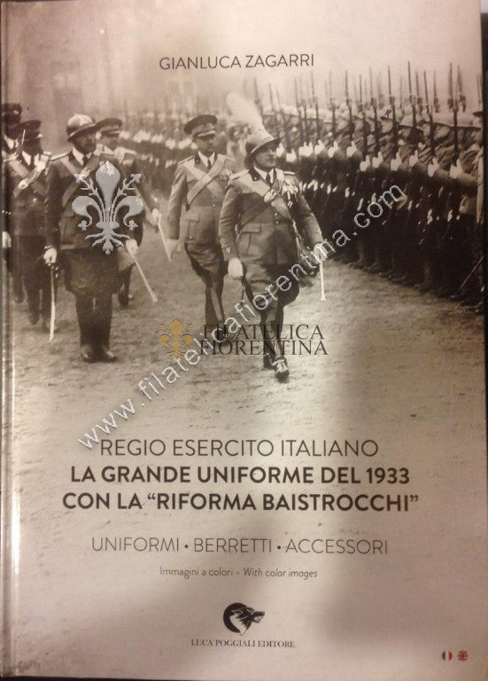 Regio Esercito Italiano - La grande Uniforme del 1933 con la "Riforma Baistrocchi" - Uniformi - Berrretti - Accessori