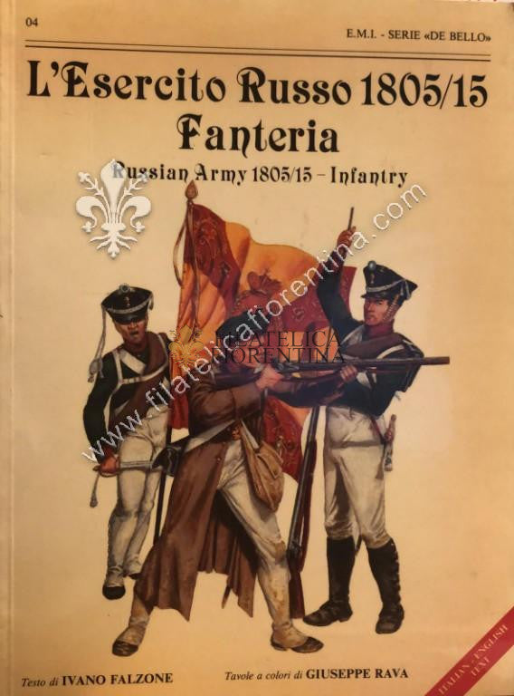 L'ESERCITO RUSSO 1805/1815 FANTERIA - Russian Army Infantry