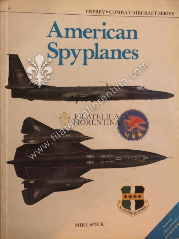 AMERICAN SPYPLANES - Combact Aircraft - by MIKE SPICK (English Text)