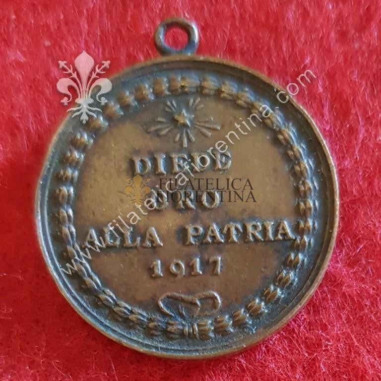 Diede Oro alla Patria - 1917 Regia Zecca