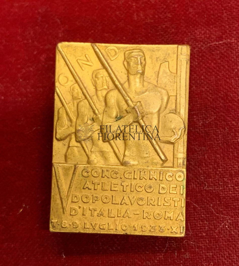 Distintivo O.N.D. "Concorso Ginnico Atletico dei Dopolavoristi d'Italia - Roma" 8/9 Luglio 1933
