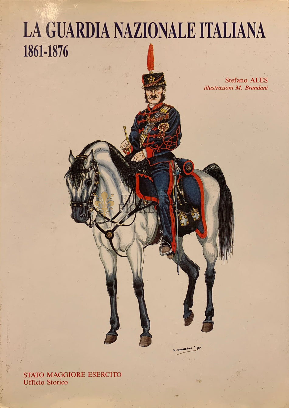 Libro "La Guardia Nazionale Italiana 1861-1876" Stato Maggiore Esercito