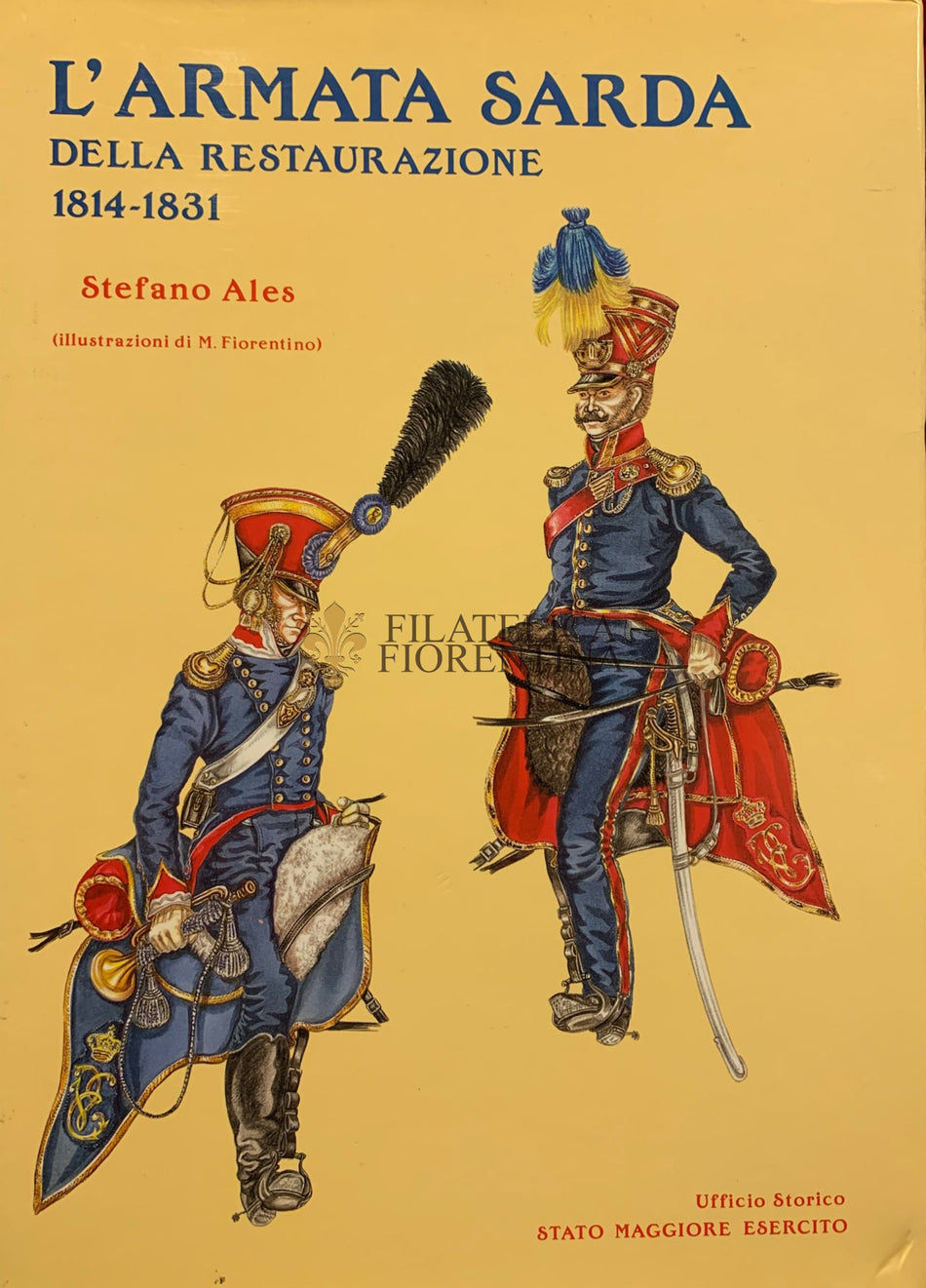 Libro "L'Armata Sarda della restaurazione" 1814 - 1831 - Stefano Ales