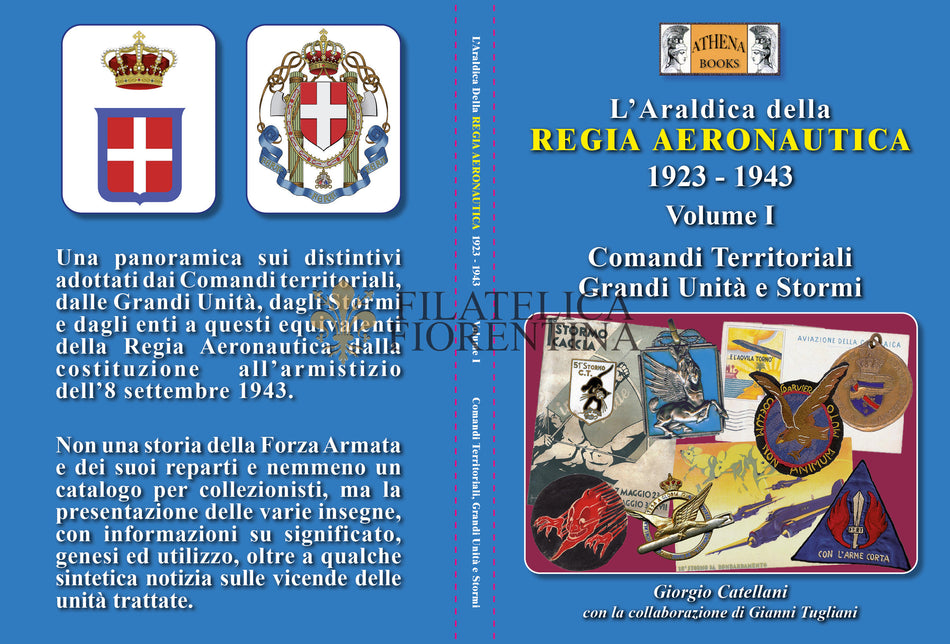 Libro "Araldica della Regia Aeronautica 1923 - 1943" Volume I - Comandi Territoriali, Grandi Unità e Stormi