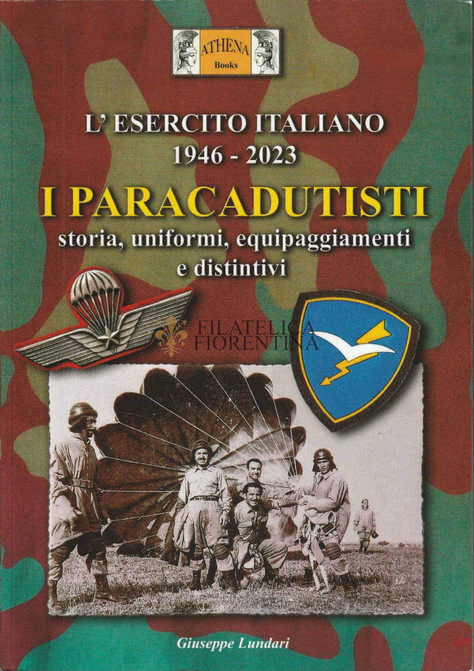 Libro "I PARACADUTISTI: storia, uniformi ed equipaggiamenti, 1946 – 2023"