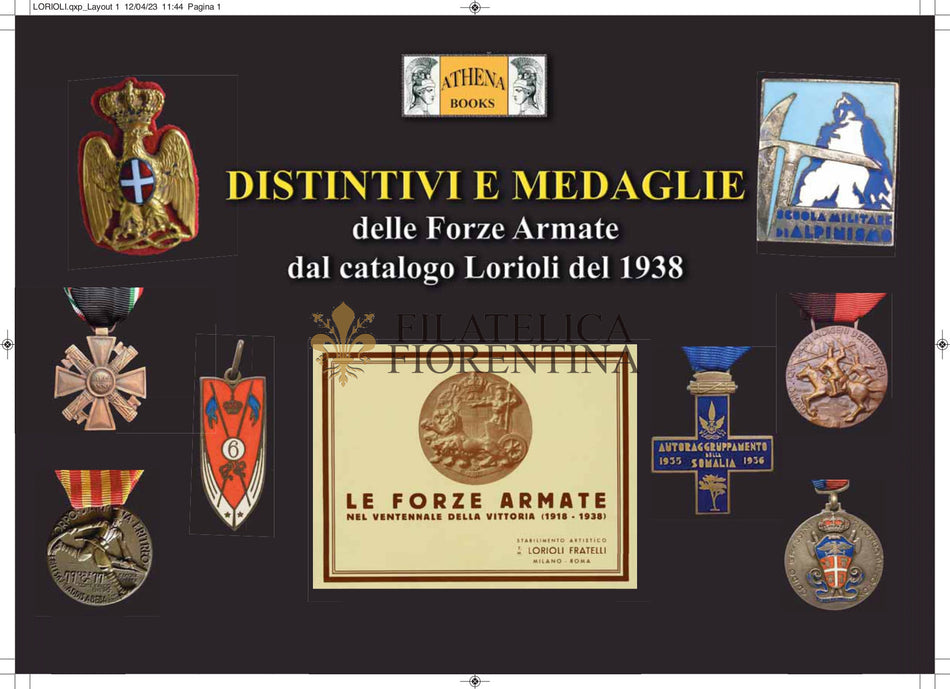 Libro "Distintivi e medaglie delle Forze Armate dal catalogo Lorioli del 1938"
