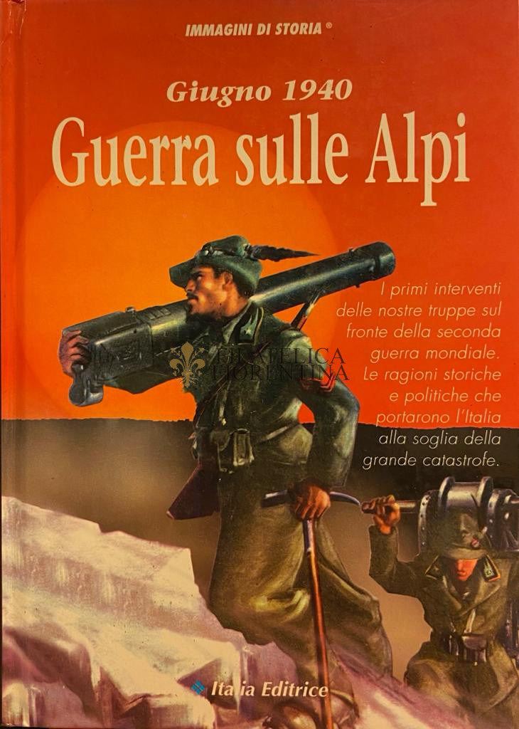 Libro "Giugno 1940 - Guerra sulle Alpi"