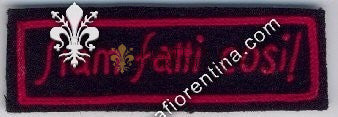 Distintivo da petto Legione Autonoma Mobile E. Muti- SIAM FATTI COSI'!