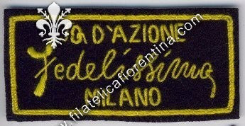 Distintivo della SQUADRA D' AZIONE FEDELISSIMA  MILANO
